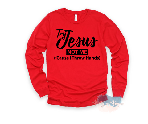 Try Jesus Hands